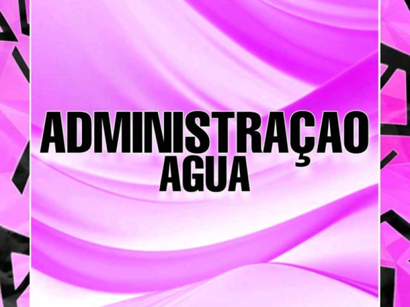 Administraçao Agua (Single)