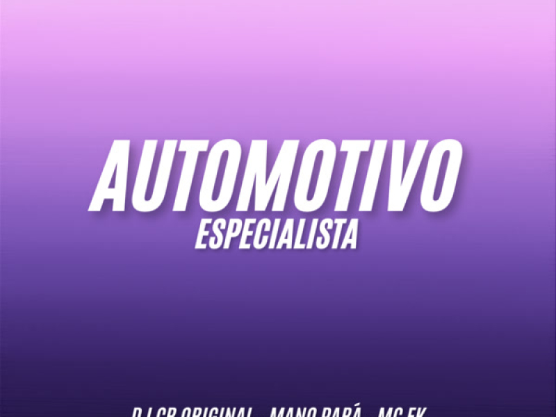 Automotivo Especialista (Single)