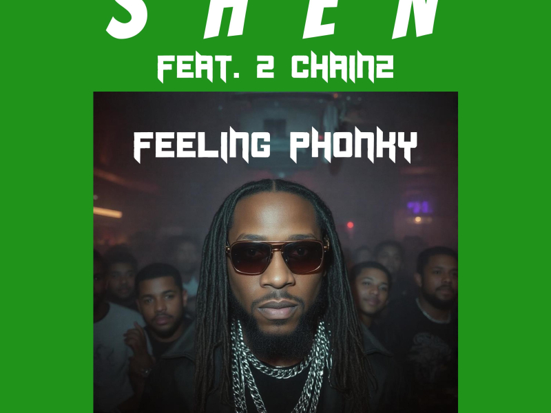 Feeling Phonky (feat. 2 Chainz) (Single)