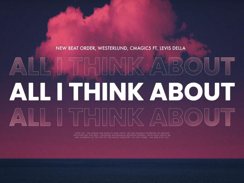 All I Think About (feat. Levis Della) (Single)