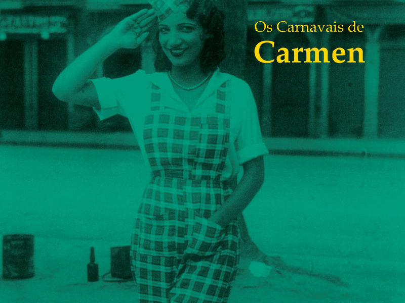 Os Carnavais De Carmen