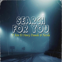 Search For You (feat. Henry Pounds & Nicole) (Single)