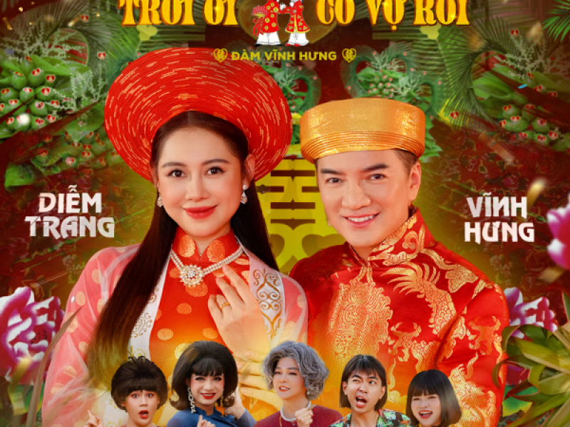 Trời Ơi Mình Đã Có Vợ Rồi (Single)