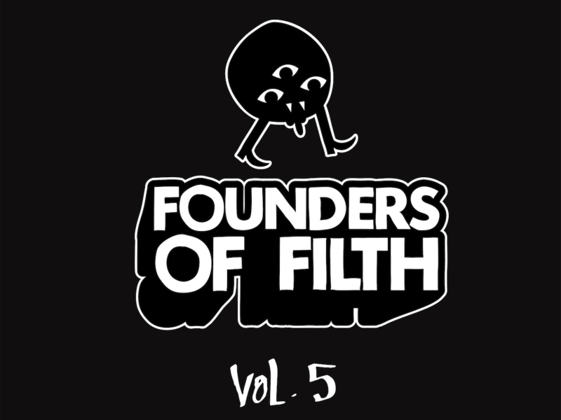Founders of Filth Vol. Five (EP)