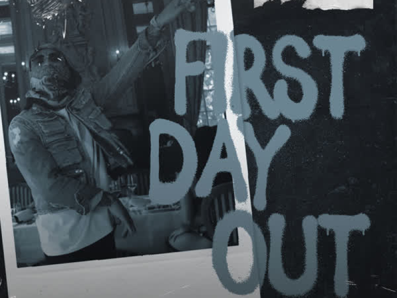 First Day Out (Single)
