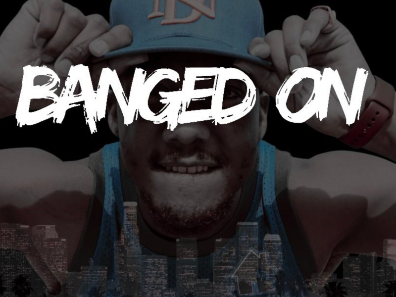Banged On (feat. Hot Sauce) (Single)