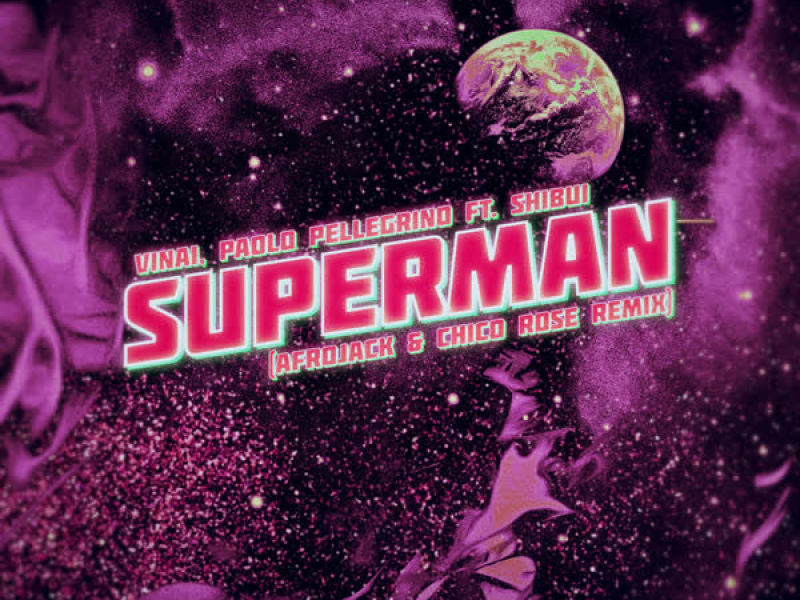 Superman (Afrojack & Chico Rose Remix) (Single)