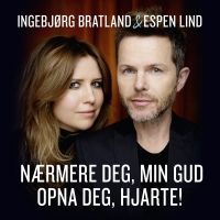 Nærmere deg, min Gud / Opna deg, hjarte!