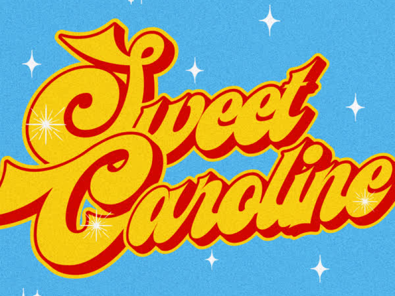 Sweet Caroline (Single)