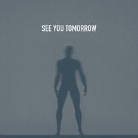 See You Tomorrow