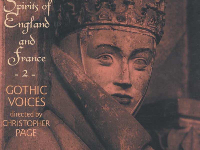 The Spirits of England & France 2: Songs of the Trouvères