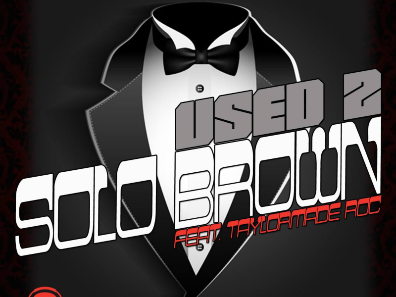 Used 2 (feat. TaylorMade Roc)