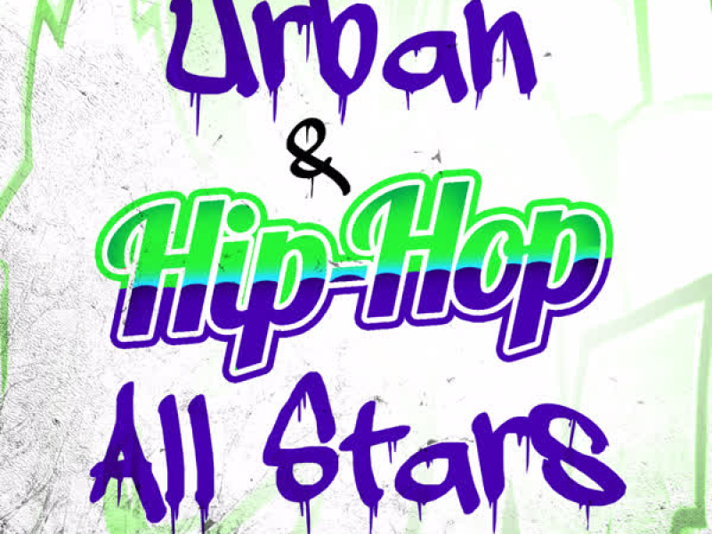 Urban & Hip Hop All Stars