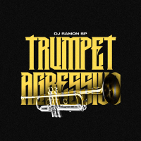 Trumpet Agressivo (Single)