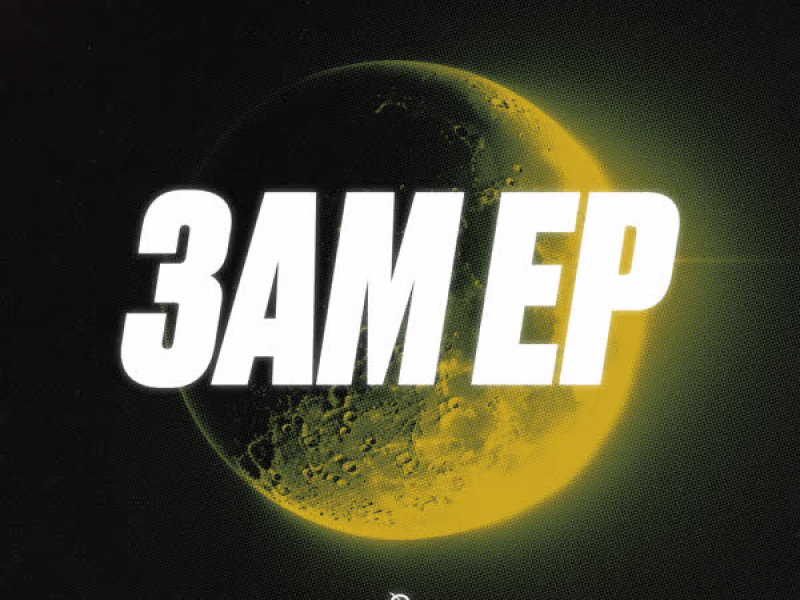 3AM EP (EP)
