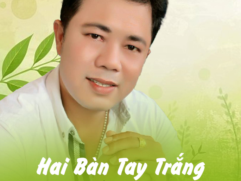 Hai Bàn Tay Trắng (Single)