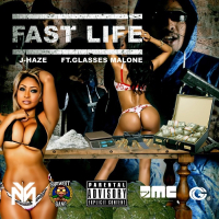 Fast Life (feat. Glasses Malone)