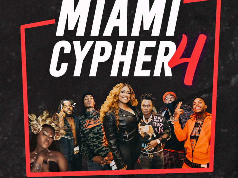 Miami Cypher 4 (feat. King Hoodie, Dke Author, Tafia, Tierra Traniece, Mike Smiff & Rondo Smiff)