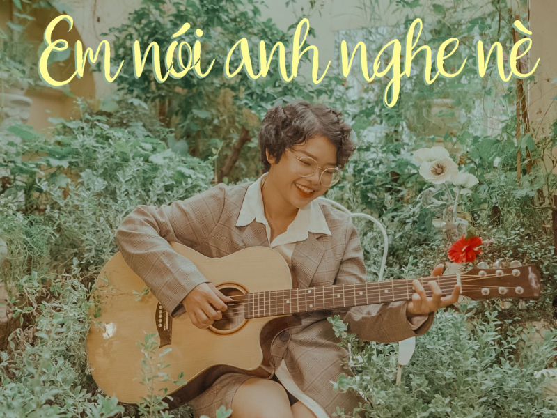 Em Nói Anh Nghe Nè (Single)