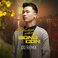 Xuân Vắng Bóng Con (Remix) (Single)