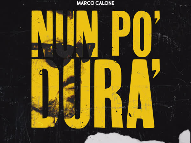 NUN PO DURA’ (Single)