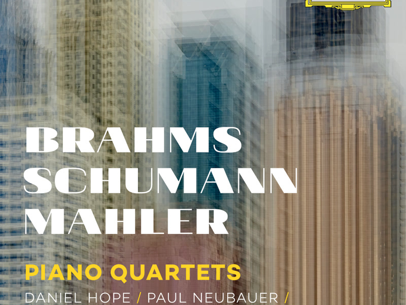 Brahms, Schumann, Mahler: Piano Quartets (Live)