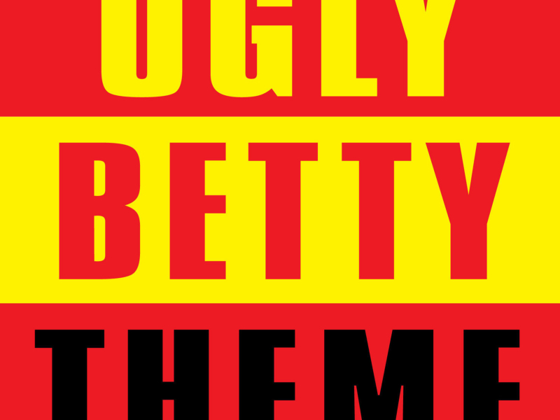 Ugly Betty (Single)