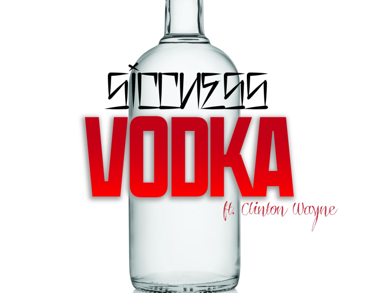 Vodka (feat. Clinton Wayne)