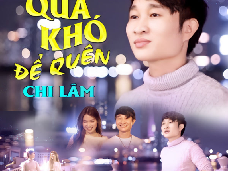 Quá Khó Để Quên (Single)