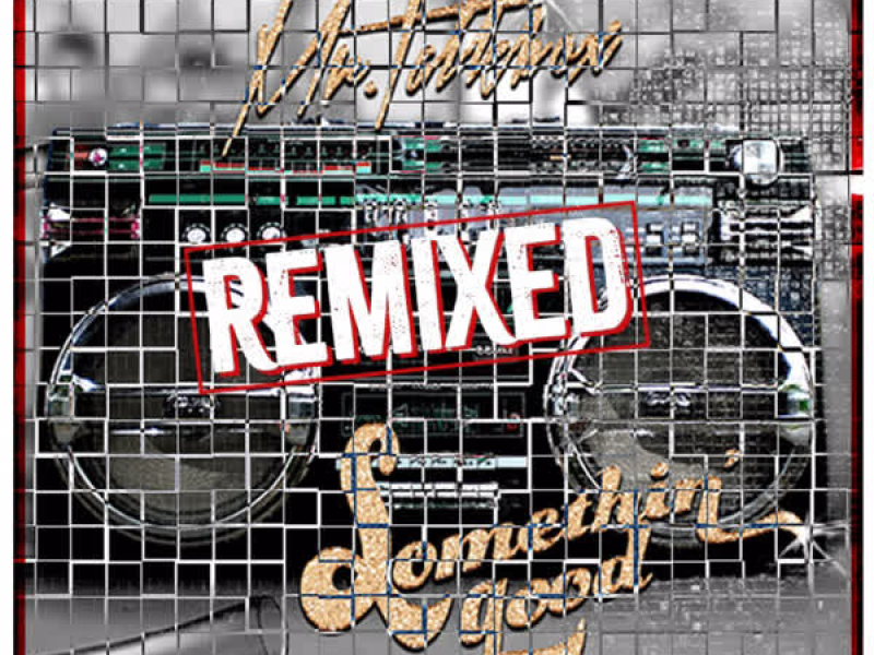 Somethin' Good Remixed (EP)