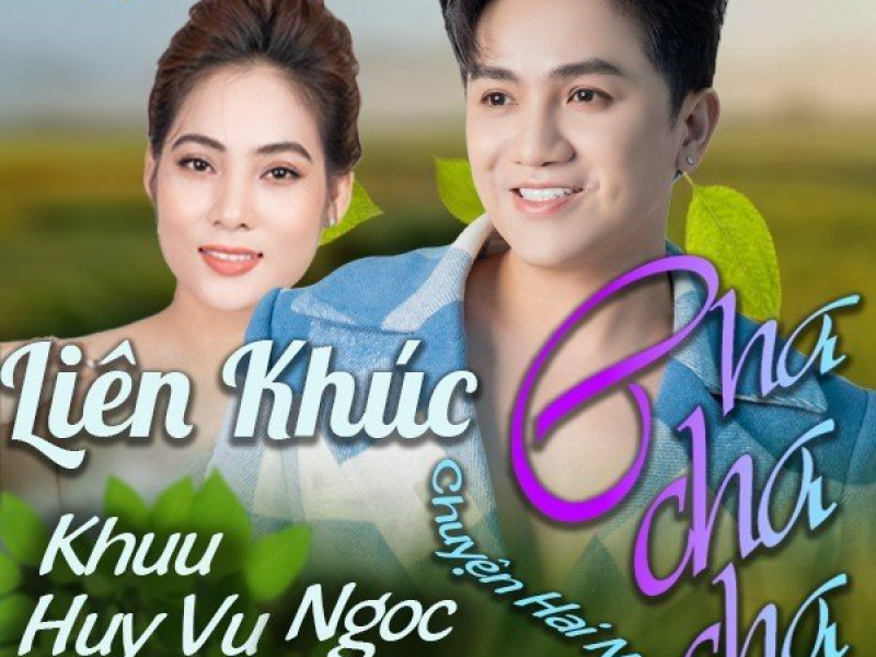 Liên Khúc Cha Cha Cha - Chuyện Hai Người (Single)