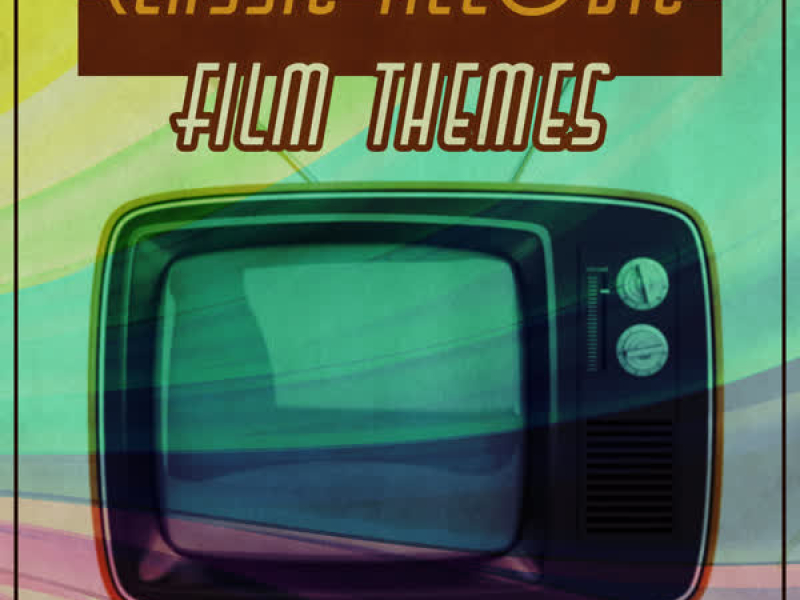 Classic Melodic Film Themes