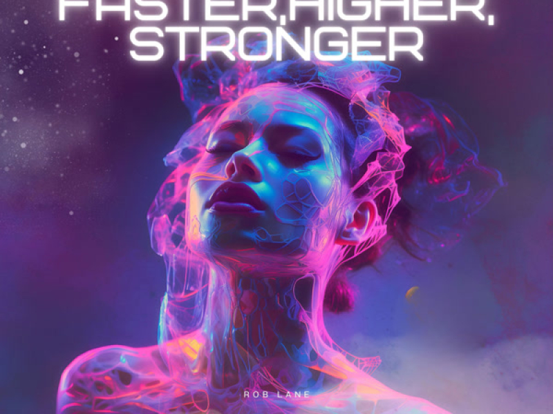 Faster, Higher, Stronger (2025 Remastered) (Single)
