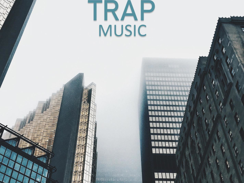 Ultimate Trap Music (Single)