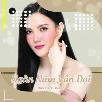 Ngàn Năm Vẫn Đợi (Single)