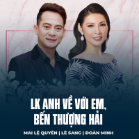 LK Anh Về Với Em, Bến Thượng Hải (Single)