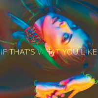 If That’s What You Like (Single)