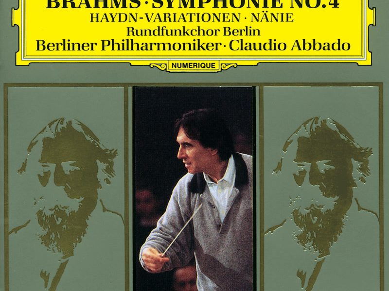 Brahms: Symphony No.4 In E Minor, Op. 98; Haydn Variations, Op. 56a; Nänie, Op. 82