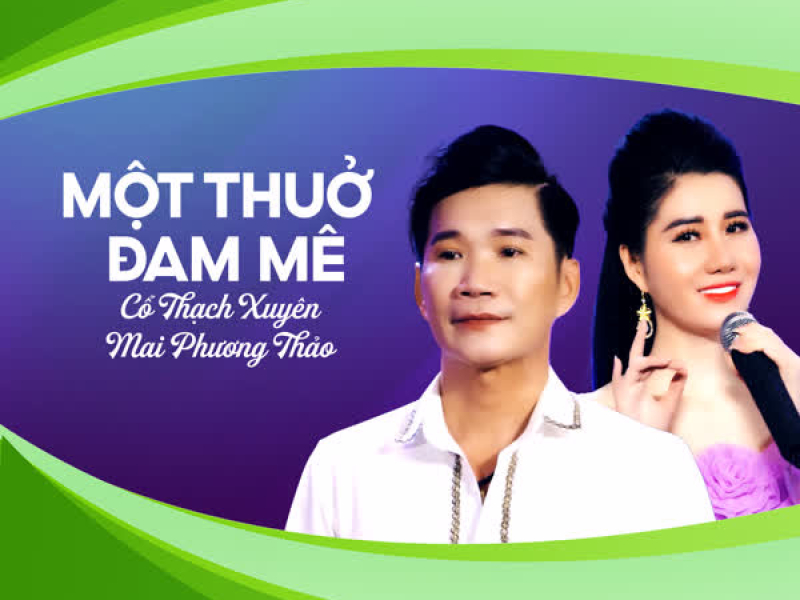 Một Thuở Đam Mê (Single)