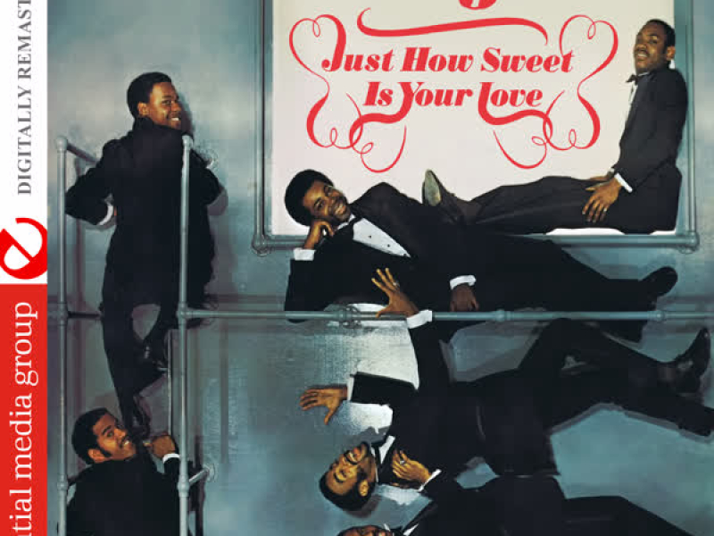 Just How Sweet Is Your Love (Digitally Remastered)