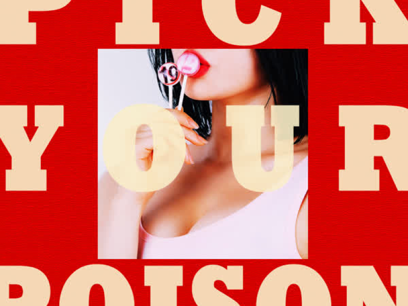 Pick Your Poison (Single)