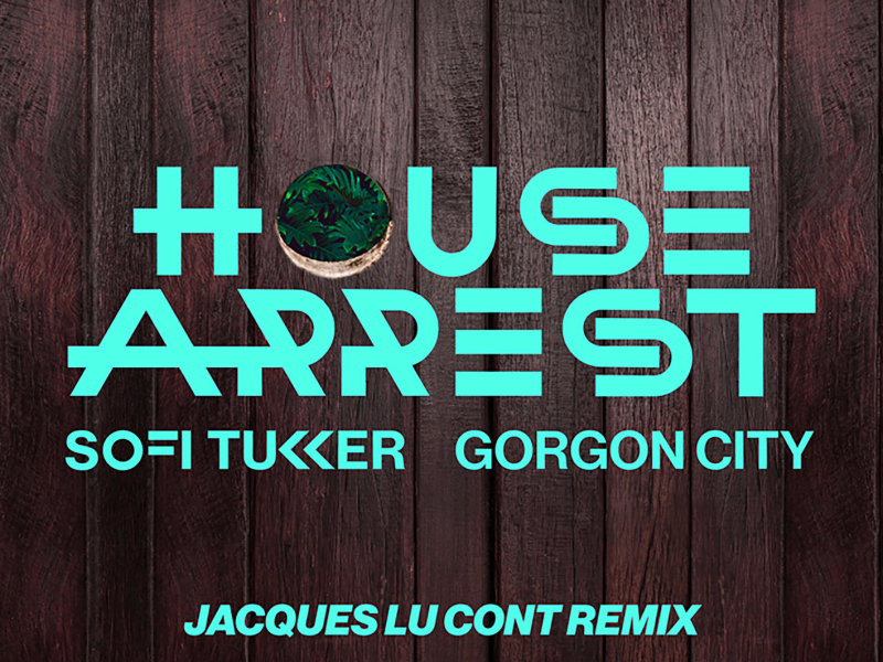 House Arrest (Jacques Lu Cont Remix) (Single)