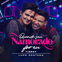 Quando O Seu Namorado For Eu (Ao Vivo) (Single)