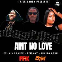 Ain't No Love (Single)