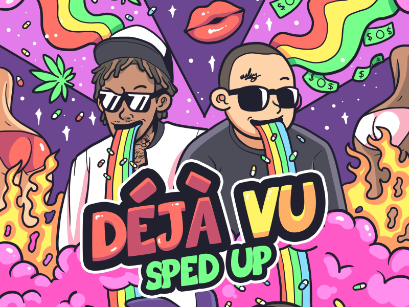 Deja Vu (feat. Wiz Khalifa & Chief $upreme) (Sped Up) (Single)