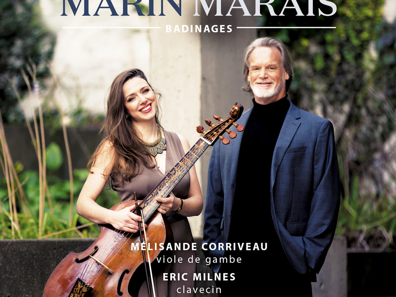 Badinages: Marais: Works for Viola da gamba & Harpsichord