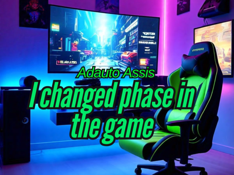 I changed phase in the game (Single)