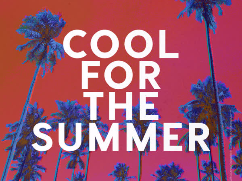 Cool for the Summer (Single)