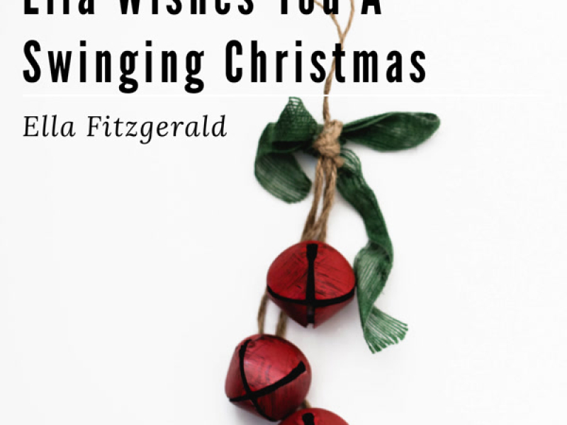 Ella Wishes You A Swinging Christmas