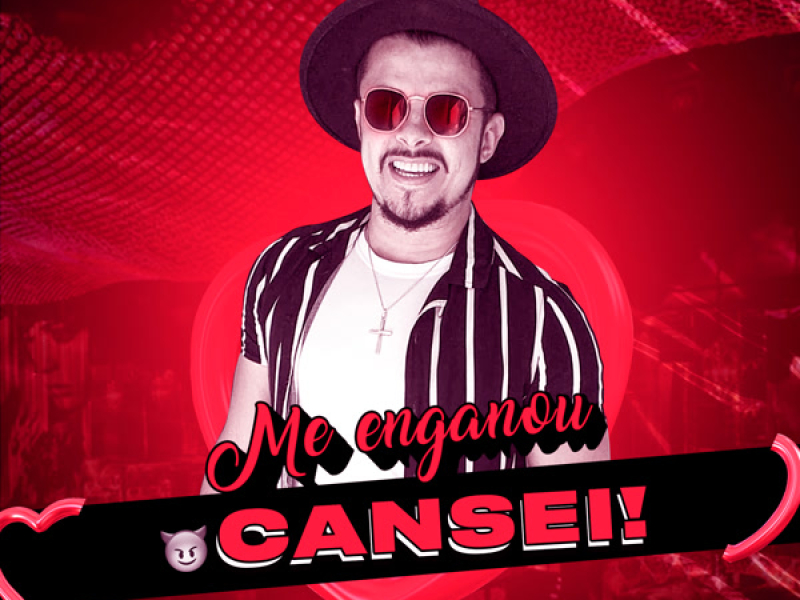 Me Enganou Cansei! (Single)